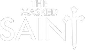 The Masked Saint's poster