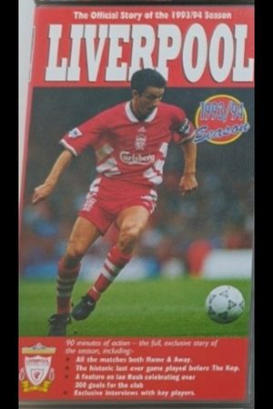 Liverpool F.C. - Official Season Review - 1993/94's poster