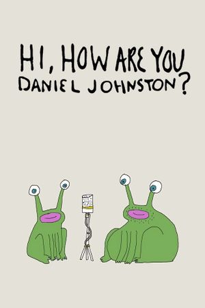 Hi, How Are You Daniel Johnston?'s poster