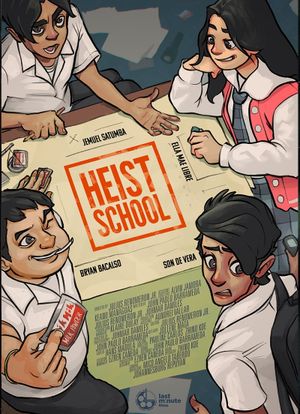 Heist School's poster image