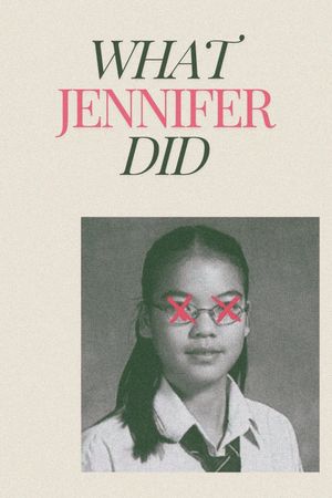 What Jennifer Did's poster