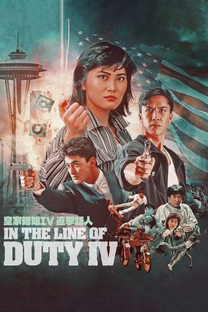 In the Line of Duty IV's poster