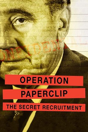 Operation Paperclip: The Secret Recruitment's poster
