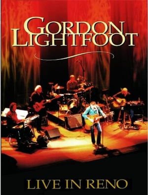 Gordon Lightfoot: Live in Reno's poster