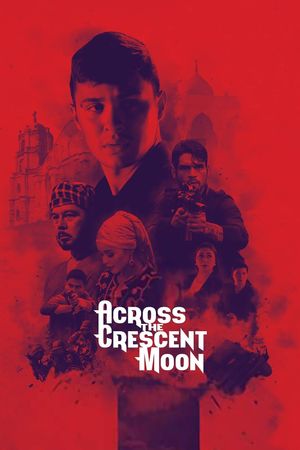 Across the Crescent Moon's poster