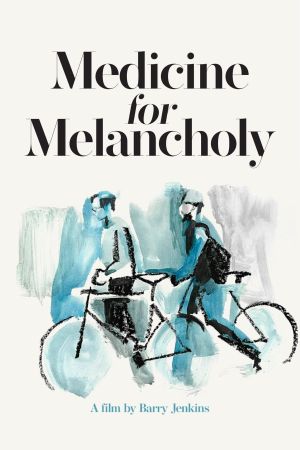 Medicine for Melancholy's poster