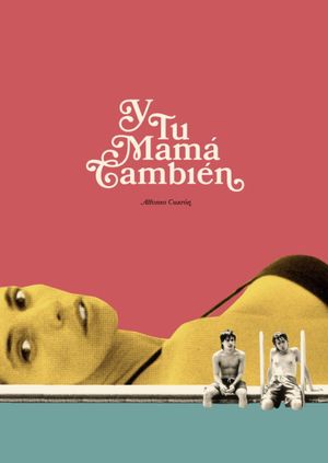 Y tu mamá también's poster