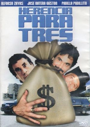 Herencia para tres's poster