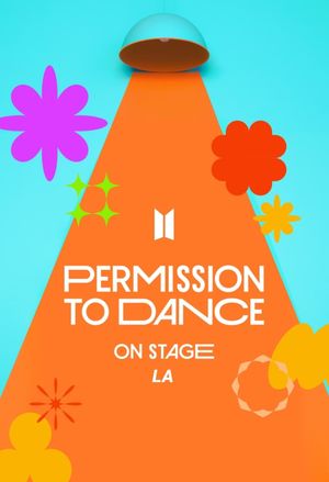 BTS: Permission to Dance on Stage - LA Day 2's poster image