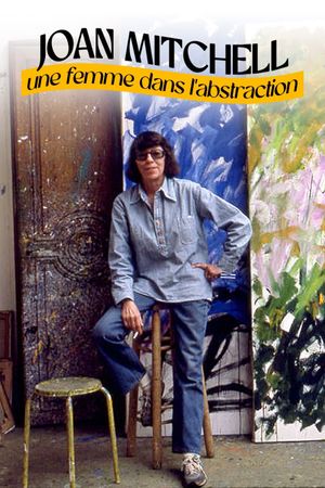 Joan Mitchell, une femme dans l'abstraction's poster