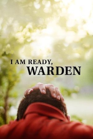 I Am Ready, Warden's poster