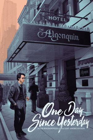 One Day Since Yesterday: Peter Bogdanovich & the Lost American Film's poster