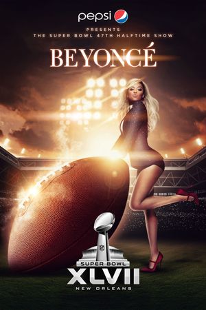 The Pepsi Super Bowl XLVII Halftime Show Starring Beyoncé's poster