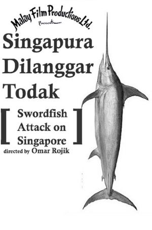 Singapura Dilanggar Todak's poster