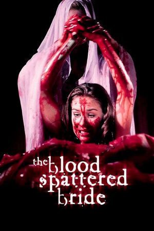 The Blood Spattered Bride's poster