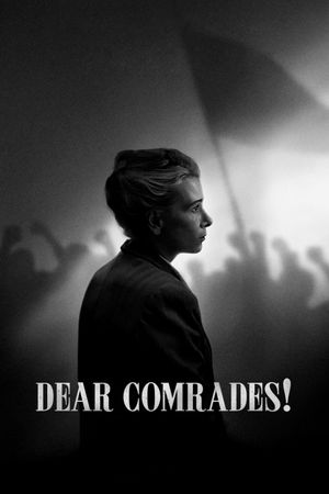 Dear Comrades!'s poster