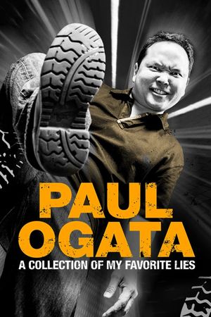 Paul Ogata: A Collection of My Favorite Lies's poster