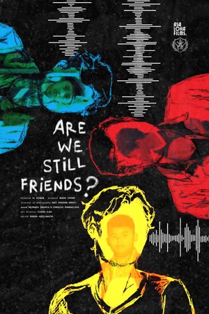 Are We Still Friends?'s poster