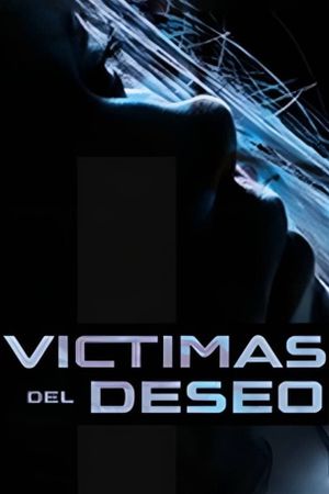 Víctimas del deseo's poster