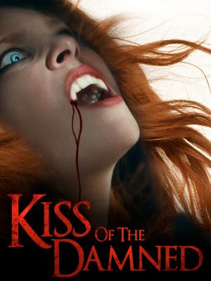 Kiss of the Damned's poster