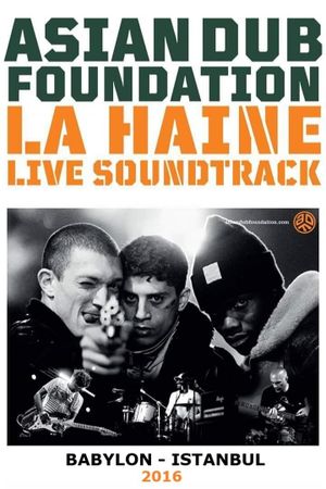 Asian Dub Foundation "La Haine" Live Soundtrack's poster