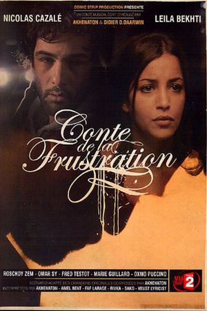 Conte de la frustration's poster