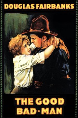 The Good Bad-Man's poster