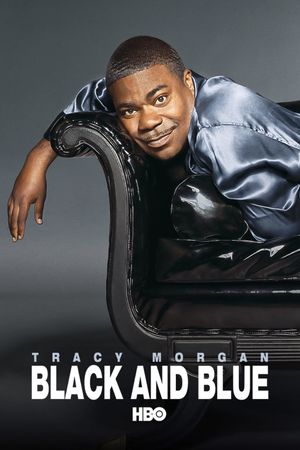 Tracy Morgan: Black & Blue's poster