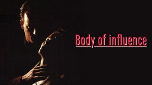 Body of Influence's poster