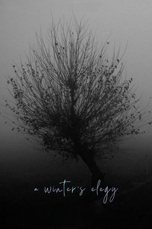 A Winter’s Elegy's poster