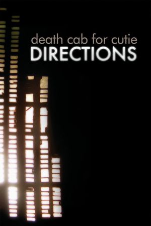 Death Cab for Cutie: Directions's poster