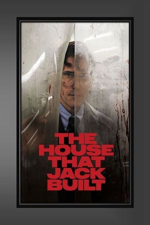 The House That Jack Built's poster