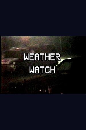 Weather Watch's poster