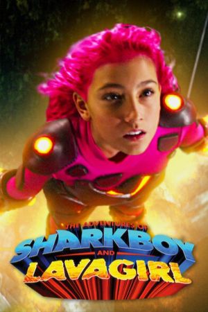 The Adventures of Sharkboy and Lavagirl 3-D's poster