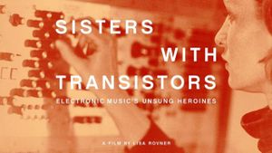 Sisters with Transistors's poster