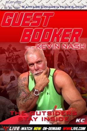 Guest Booker with Kevin Nash's poster