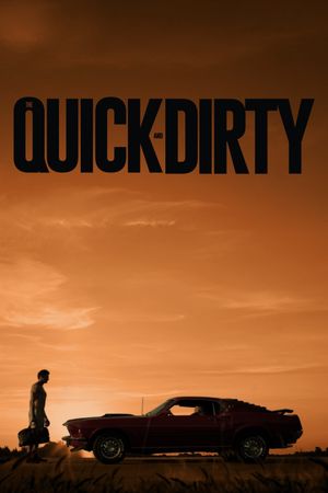 The Quick and Dirty's poster