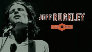 Jeff Buckley - Live in Chicago's poster