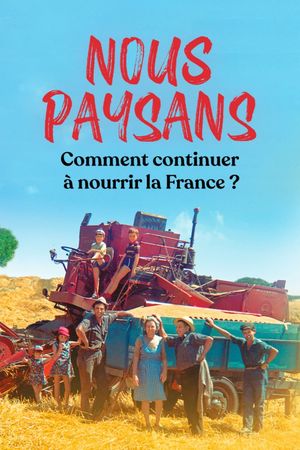 Nous paysans's poster