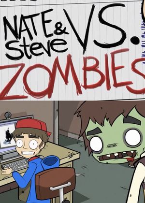 Nate and Steve vs. Zombies's poster