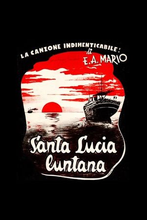 Santa Lucia Luntana's poster