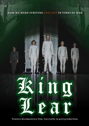 King Lear: How We Looked for Love During the War's poster