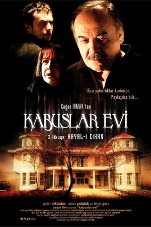 Kabuslar Evi: Hayal-i Cihan's poster