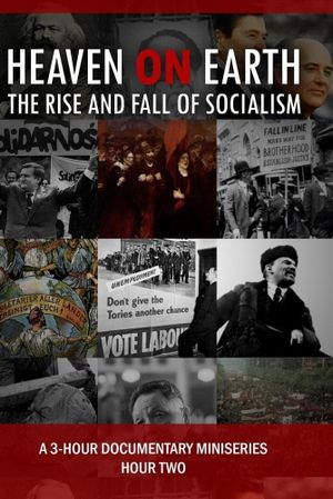 Heaven on Earth: The Rise and Fall of Socialism's poster image