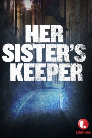 Her Sister's Keeper's poster