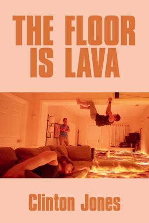 The Floor Is Lava's poster