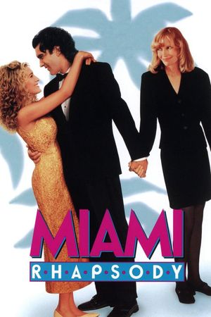 Miami Rhapsody's poster