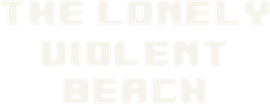 The Lonely Violent Beach's poster