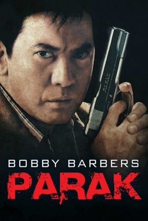 Bobby Barbers: Parak's poster