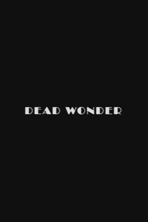 Dead Wonder's poster